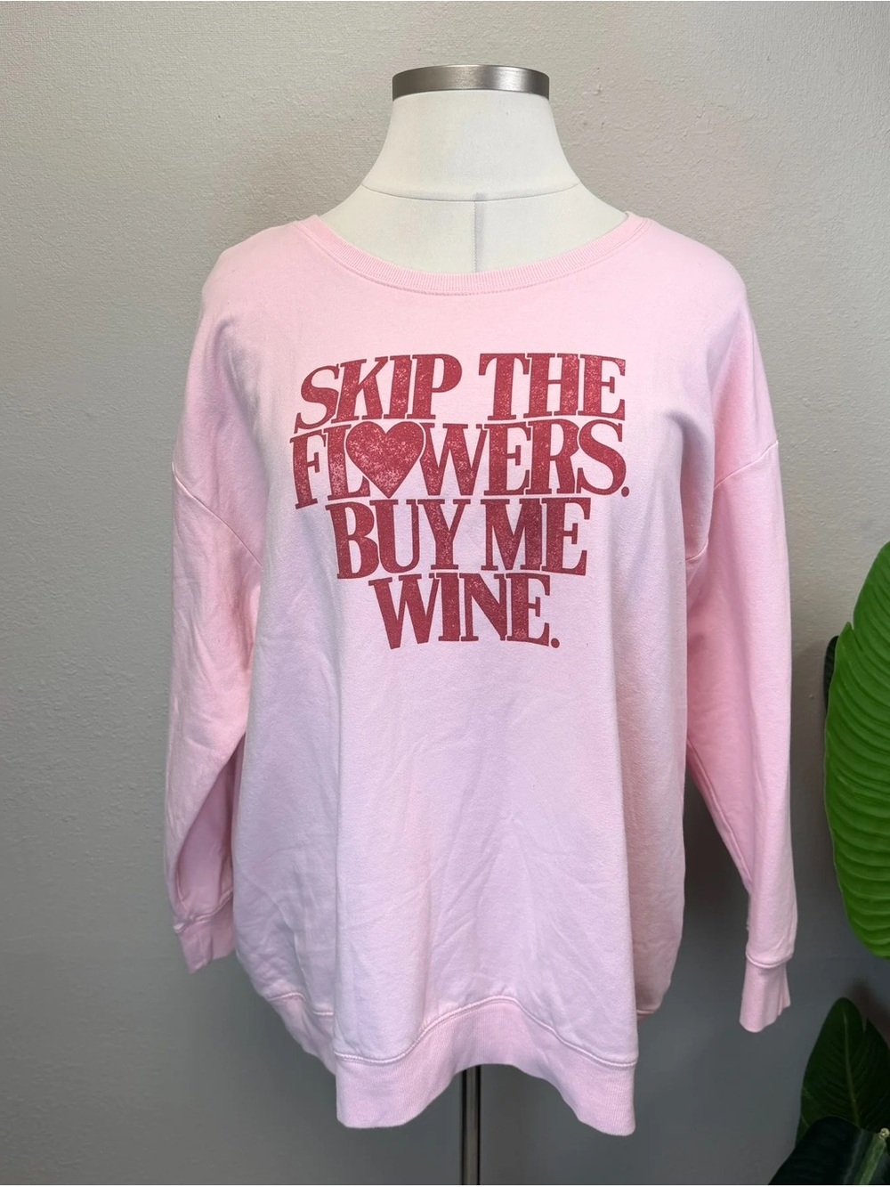 Torrid Light "Skip The Flowers. Buy Me Wine." Sweatshirt - Size 22/24 (3)